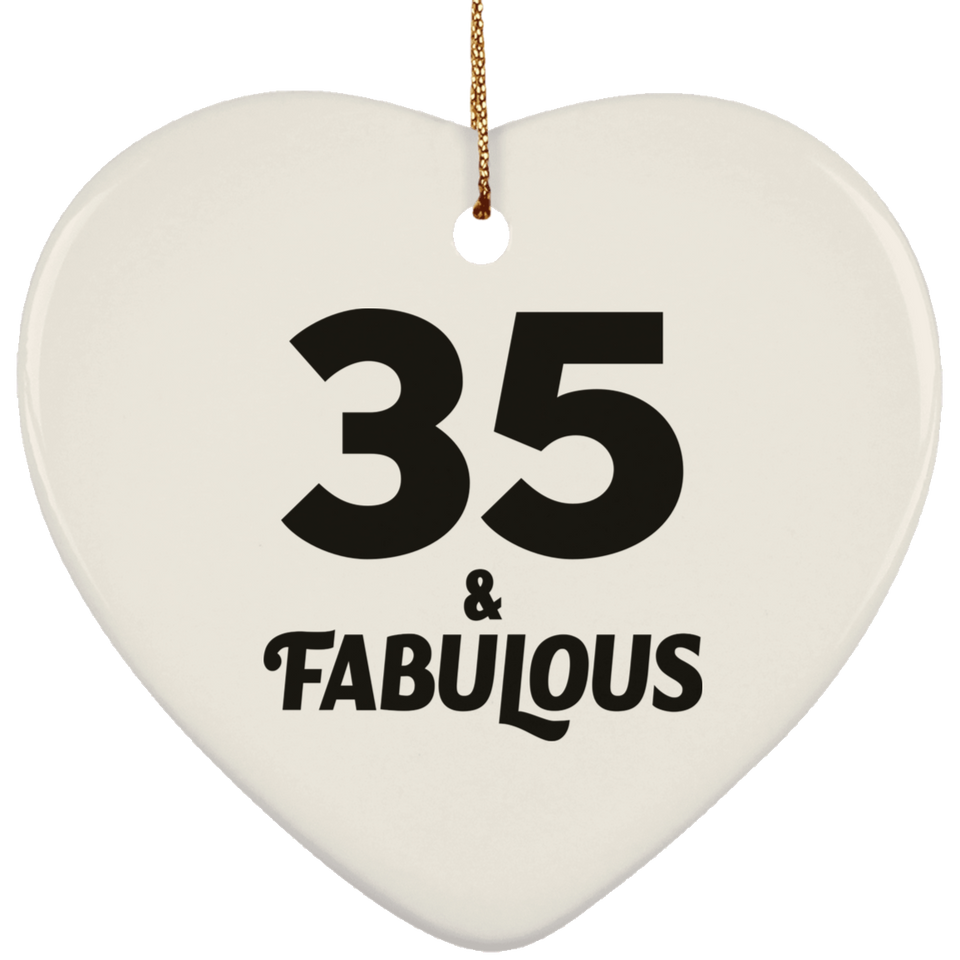 35th Birthday 35 & Fabulous - Heart Ornament