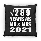 17th Anniversary Square Root of 289 Years As Mr & Mrs 2021 - Throw Pillow Black