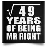 7th Anniversary Square Root of 49 Years of Being Mr Right - Poster Square