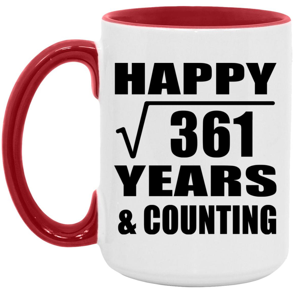 Happy 19th Anniversary Square Root of 361 Years & Counting - 15oz Accent Mug Red
