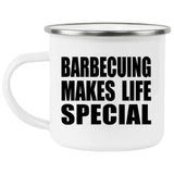 Barbecuing Makes Life Special - 12oz Camping Mug