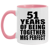 51st Anniversary 51 Years Of Being Mrs Perfect - 11oz Accent Mug Pink