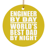 Engineer By Day World's Best Dad By Night - Circle Ornament