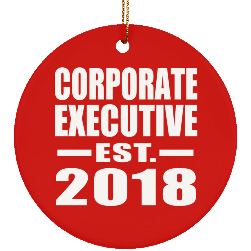 Corporate Executive Established EST. 2018 - Circle Ornament