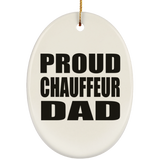 Proud Chauffeur Dad - Oval Ornament