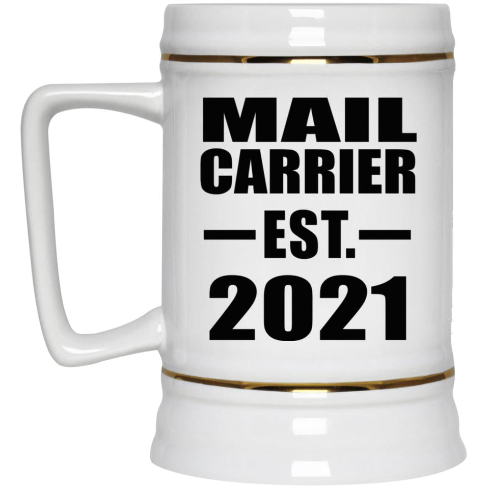 Mail Carrier Established EST. 2021 - Beer Stein