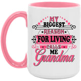 My Biggest Reason For Living Calls Me Grandma - 15oz Accent Mug Pink