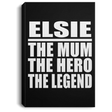 Elsie The Mum The Hero The Legend - Canvas Portrait