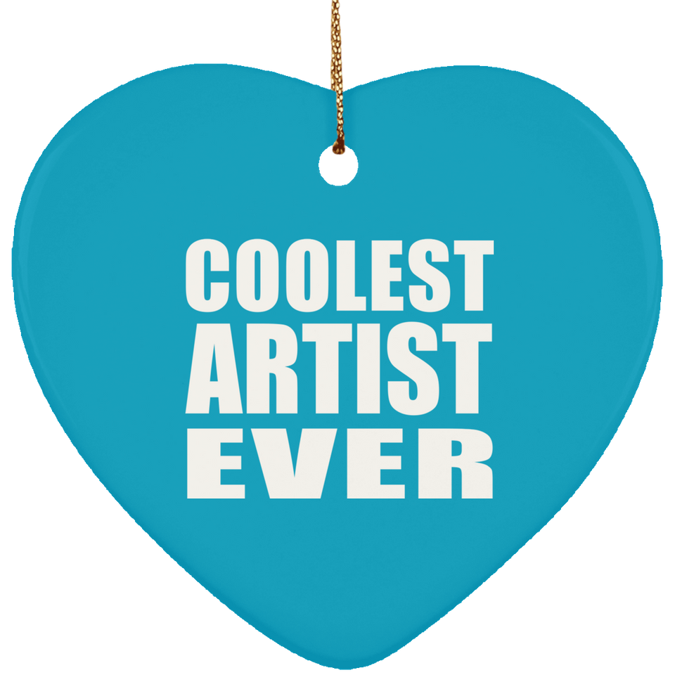 Coolest Artist Ever - Heart Ornament