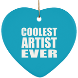 Coolest Artist Ever - Heart Ornament