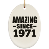 53rd Birthday Amazing Since 1971 - Oval Ornament