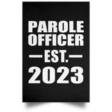 Parole Officer Established EST. 2023 - Poster Portrait