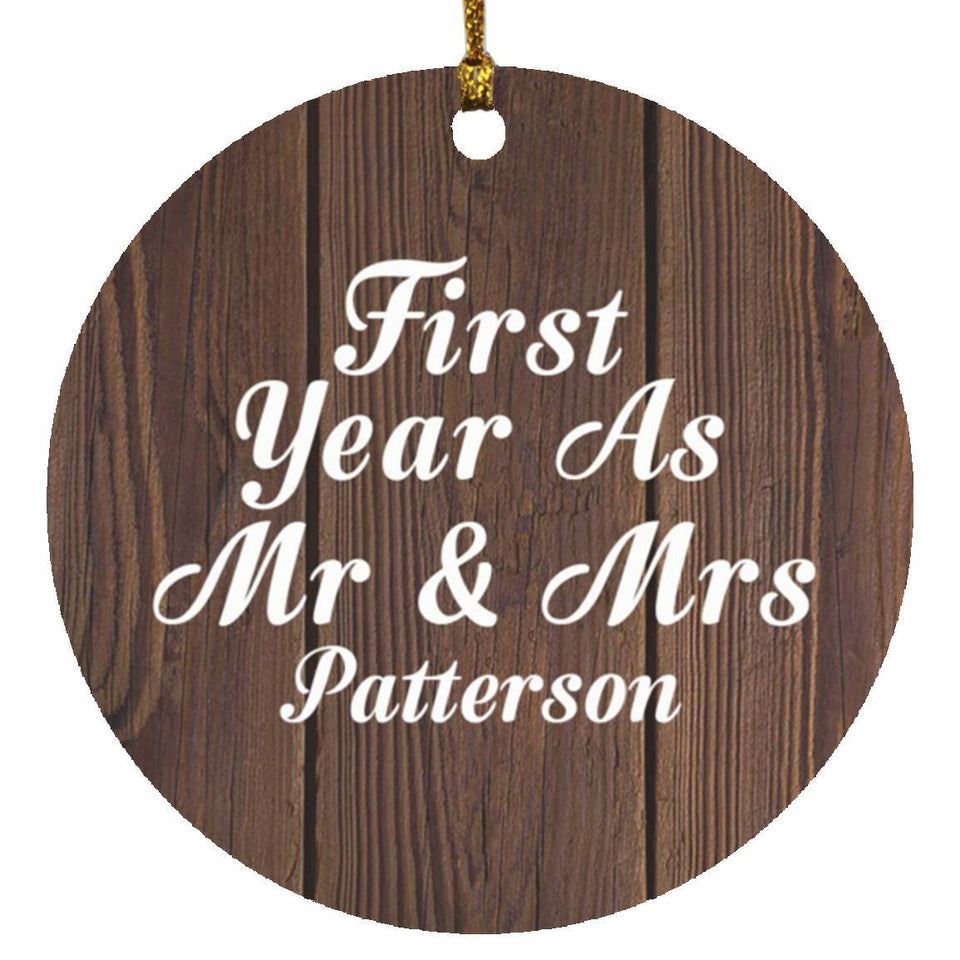 First Year As Mr & Mrs Patterson - Circle Ornament D