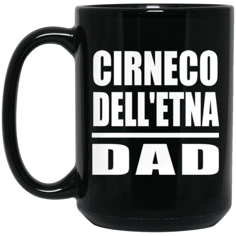 Cirneco Dell'etna Dad - 15oz Coffee Mug Black