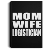 Mom Wife Logistician - Canvas Portrait