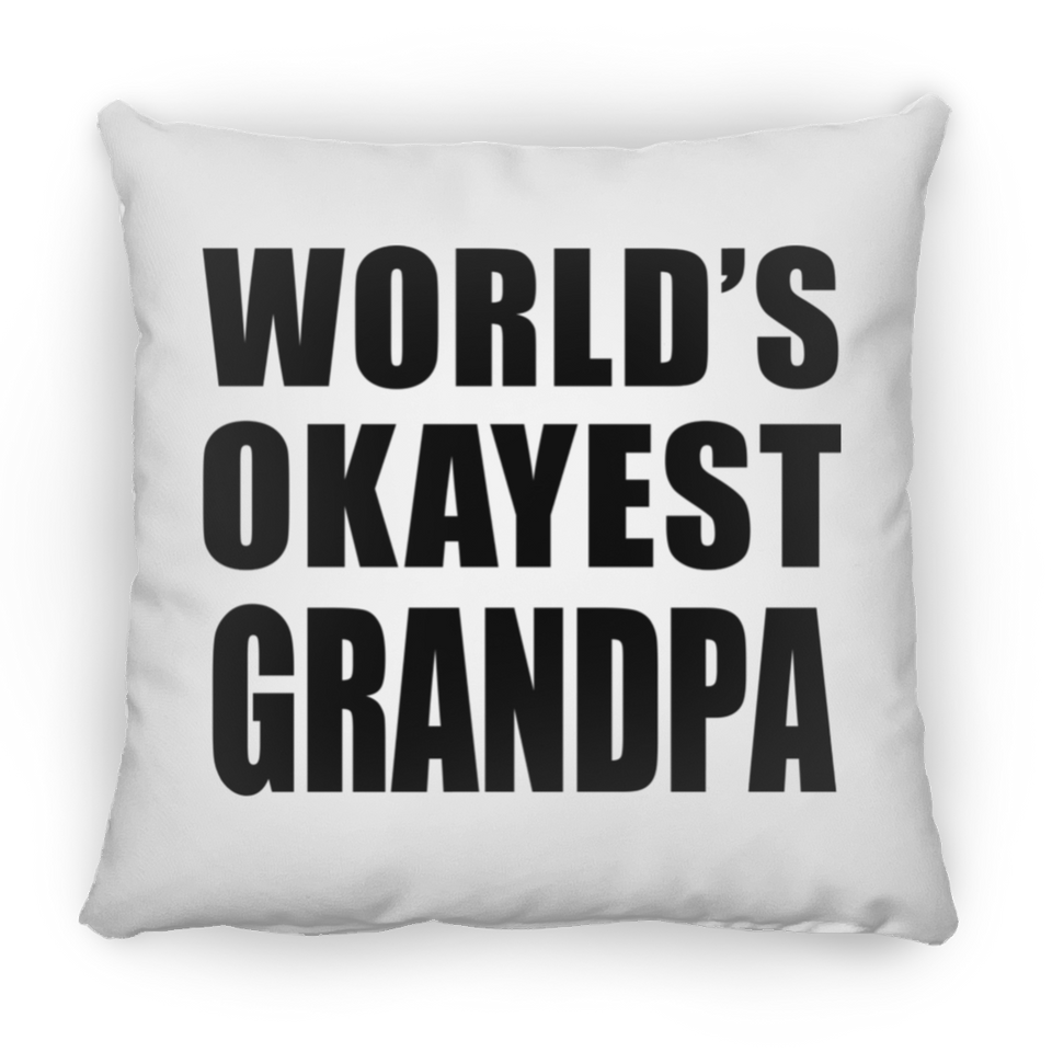 World's Okayest Grandpa - Throw Pillow