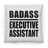 Badass Executive Assistant - Throw Pillow