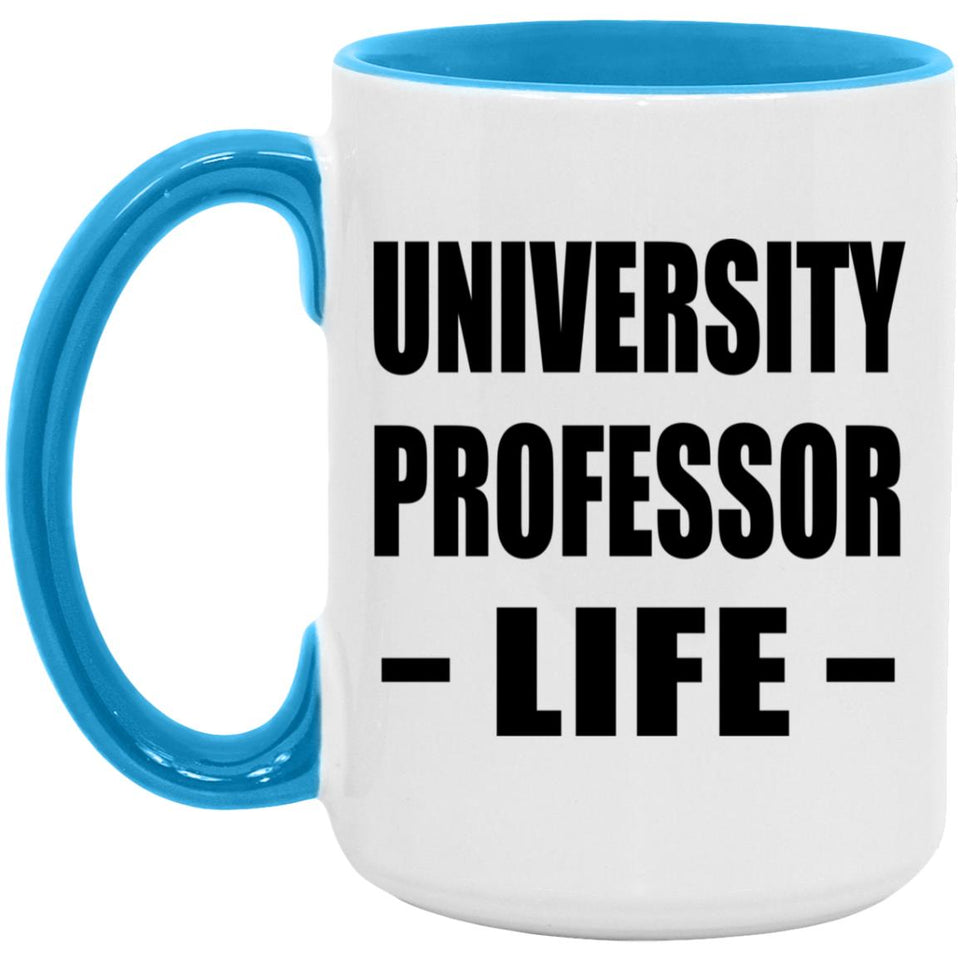 University Professor Life - 15oz Accent Mug Blue