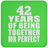 42nd Anniversary 42 Years Of Being Mr Perfect - Drink Coaster