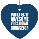 Most Awesome Vocational Counselor - Heart Ornament