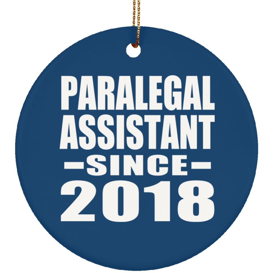 Paralegal Assistant Since 2018 - Circle Ornament