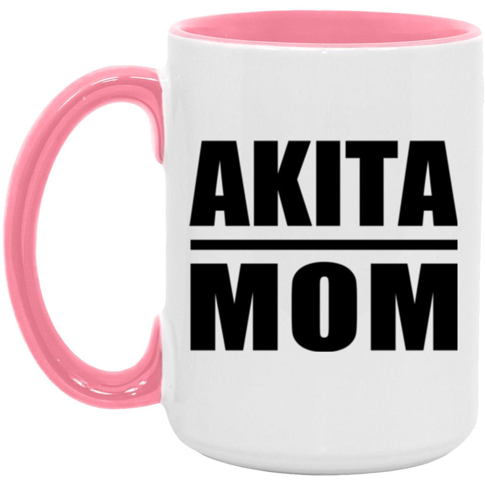 Akita Mom - 15oz Accent Mug Pink