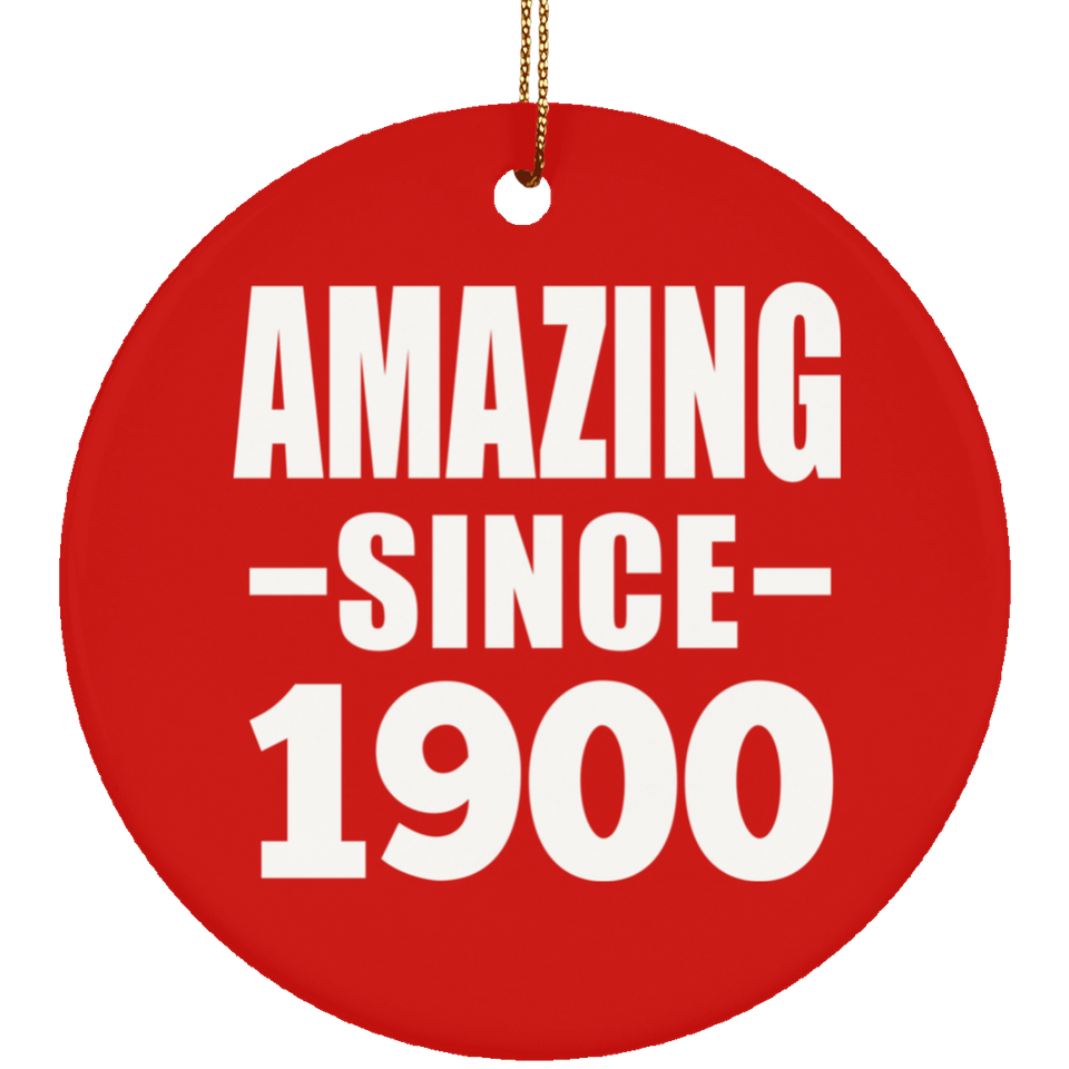 124th Birthday Amazing Since 1900 - Circle Ornament