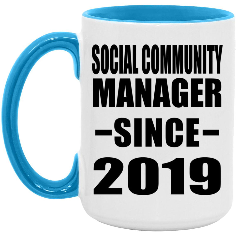 Social Community Manager Since 2019 - 15oz Accent Mug Blue