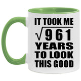 31st Birthday Took Square Root of 961 Years To Look Good - 11oz Accent Mug Green