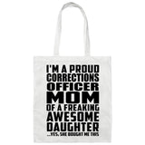 Proud Corrections Officer Mom Of Awesome Daughter - Tote Bag White