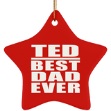 Ted Best Dad Ever - Star Ornament