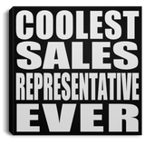Coolest Sales Representative Ever - Canvas Square