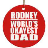Rodney World's Okayest Dad - Circle Ornament