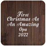 First Christmas As An Amazing Opa 2022 - Drink Coaster D