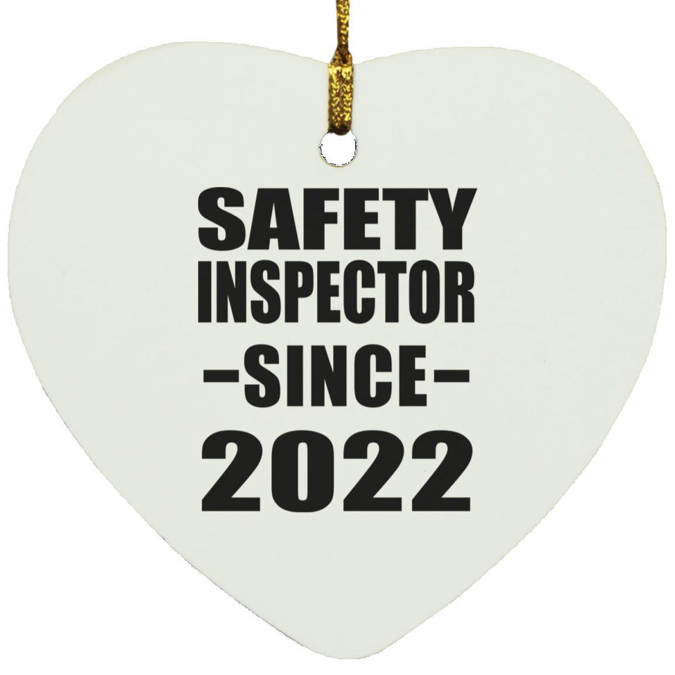 Safety Inspector Since 2022 - Heart Ornament