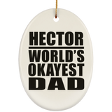 Hector World's Okayest Dad - Oval Ornament