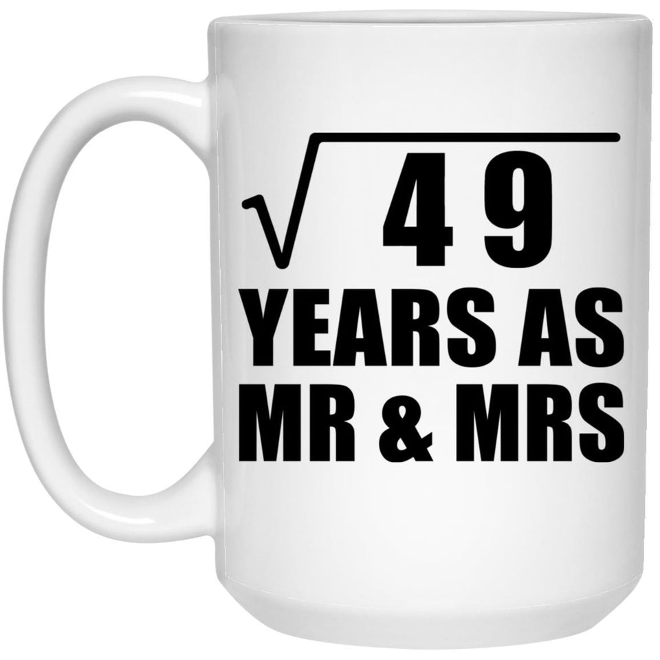 7th Anniversary Square Root of 49 Years As Mr & Mrs - 15oz Coffee Mug