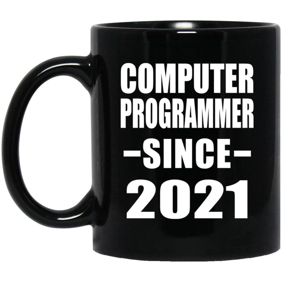 Computer Programmer Since 2021 - 11oz Coffee Mug Black