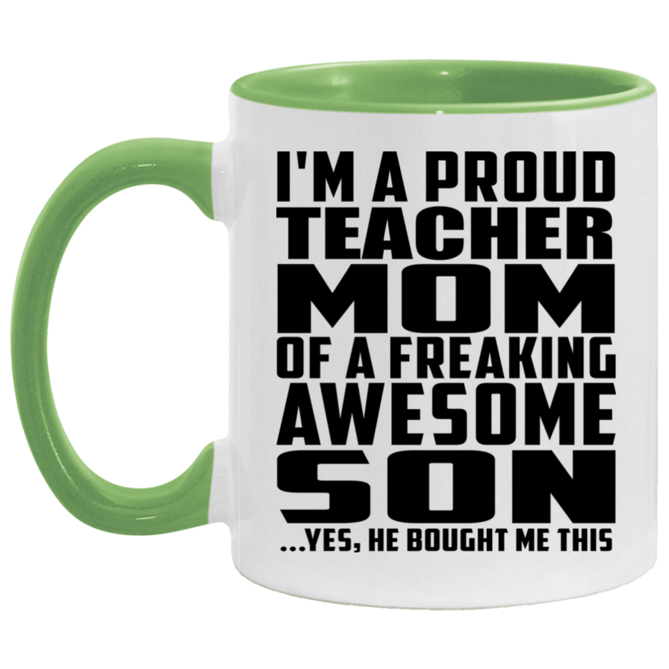 Proud Teacher Mom Of Awesome Son - 11oz Accent Mug Green