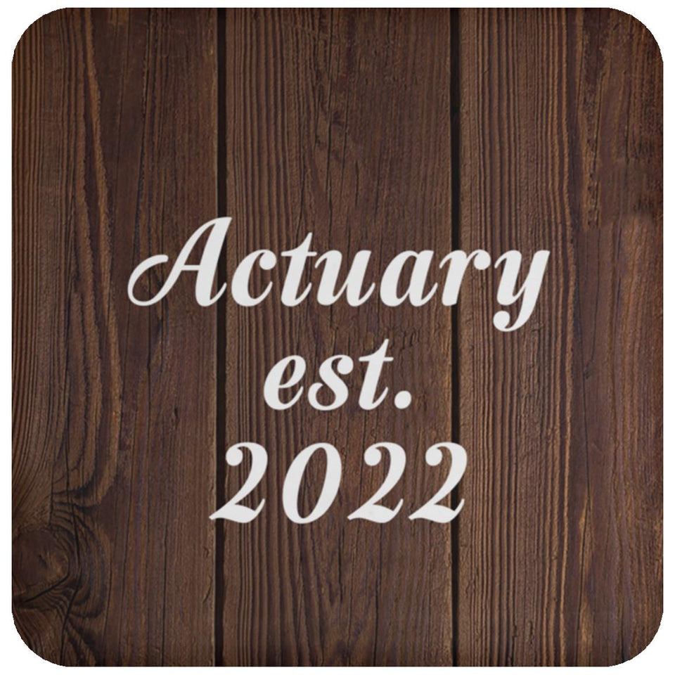 Actuary Established Est. 2022 - Drink Coaster D