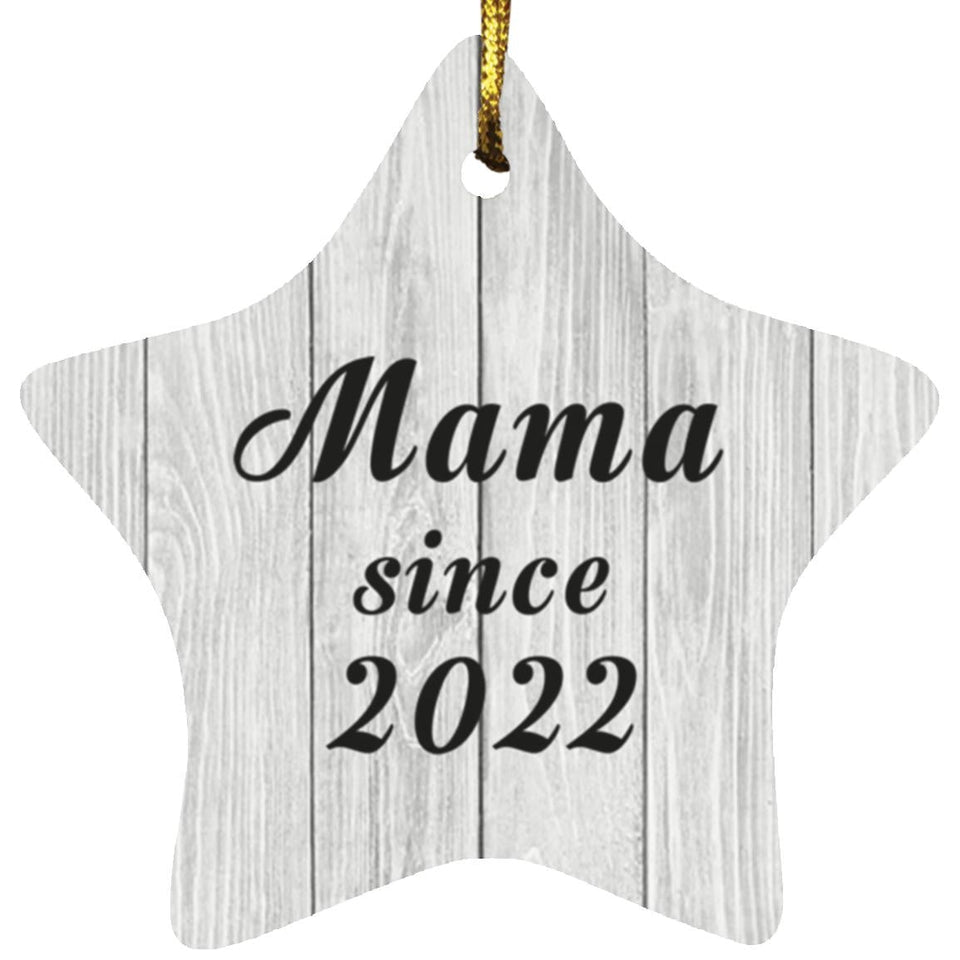 Mama Since 2022 - Star Ornament F