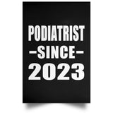 Podiatrist Since 2023 - Poster Portrait