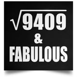 97th Birthday Square Root of 9409 & Fabulous - Poster Square