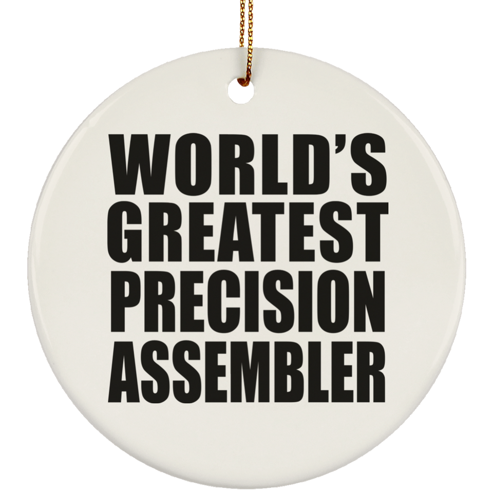 World's Greatest Precision Assembler - Circle Ornament