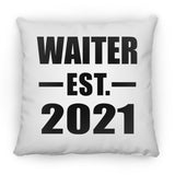 Waiter Established EST. 2021 - Throw Pillow