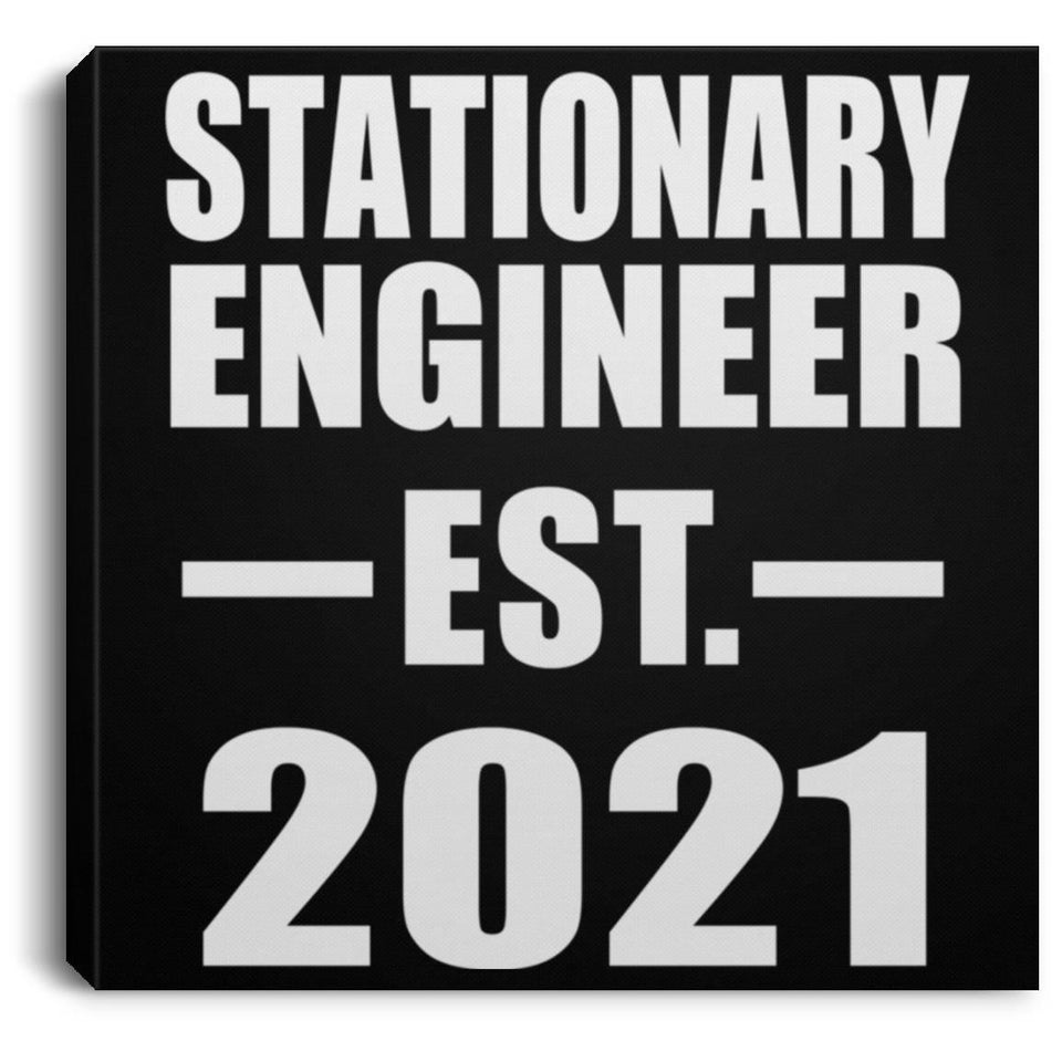 Stationary Engineer Established EST. 2021 - Canvas Square