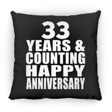 Happy 33rd Anniversary 33 Years & Counting - Throw Pillow Black