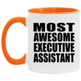 Most Awesome Executive Assistant - 11oz Accent Mug Orange