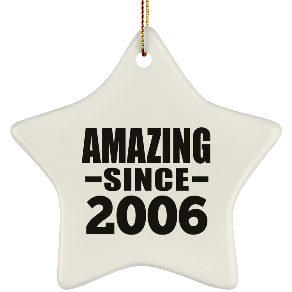18th Birthday Amazing Since 2006 - Star Ornament