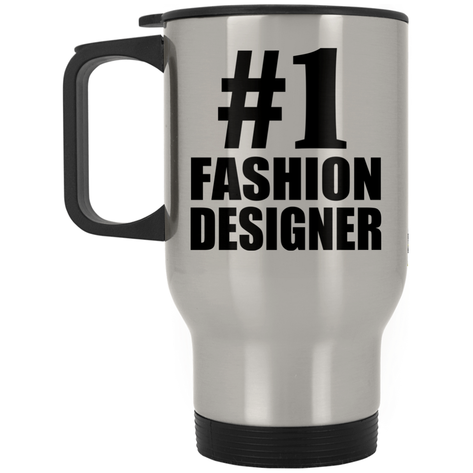 Number One #1 Fashion Designer - Silver Travel Mug